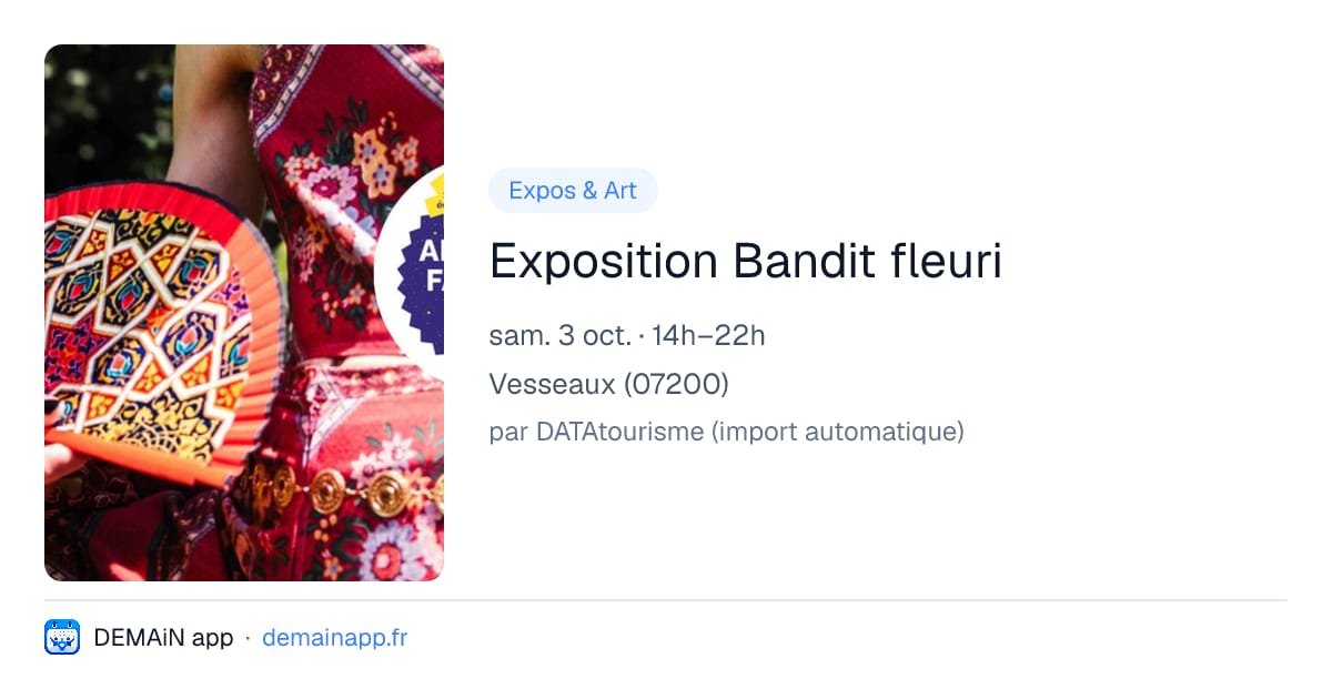 Exposition Bandit fleuri — Vesseaux
