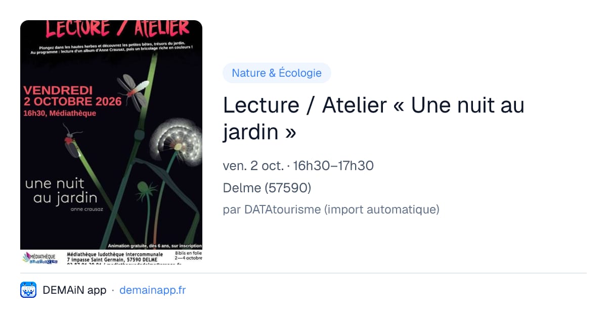 Lecture / Atelier « Une nuit au jardin » — Delme