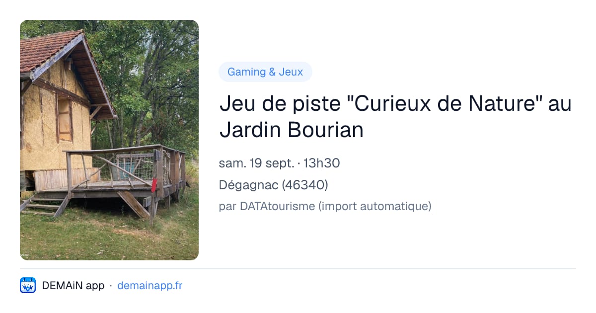 Jeu de piste "Curieux de Nature" au Jardin Bourian — Dégagnac
