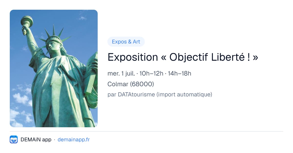 Exposition « Objectif Liberté ! » — Colmar