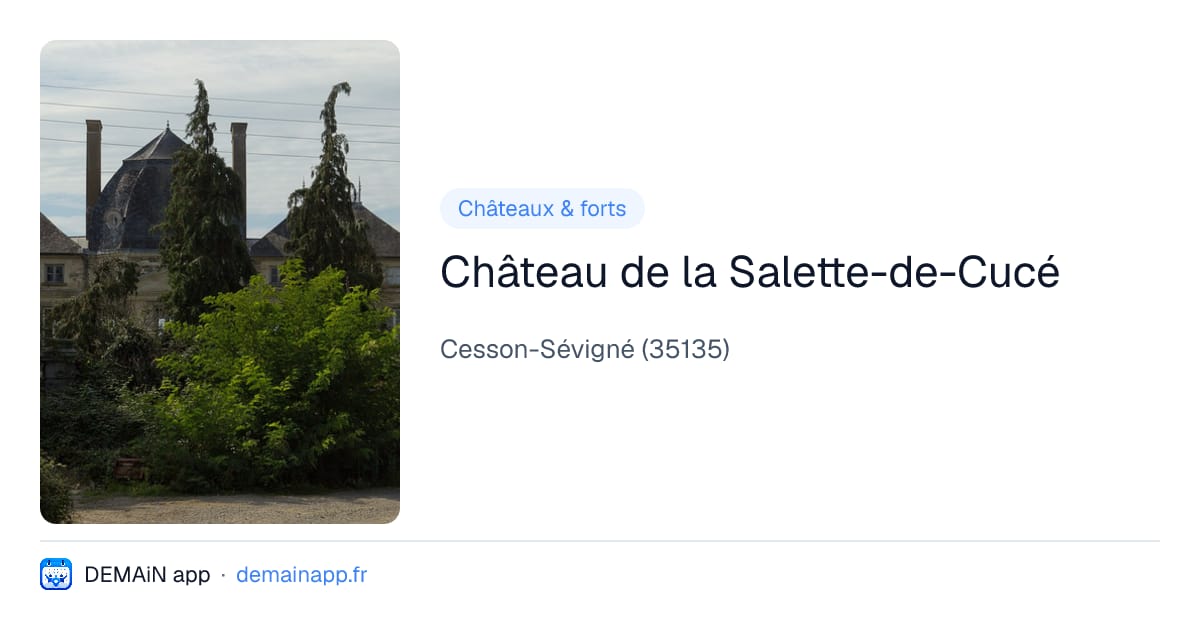 Château de la Salette-de-Cucé — Cesson-Sévigné