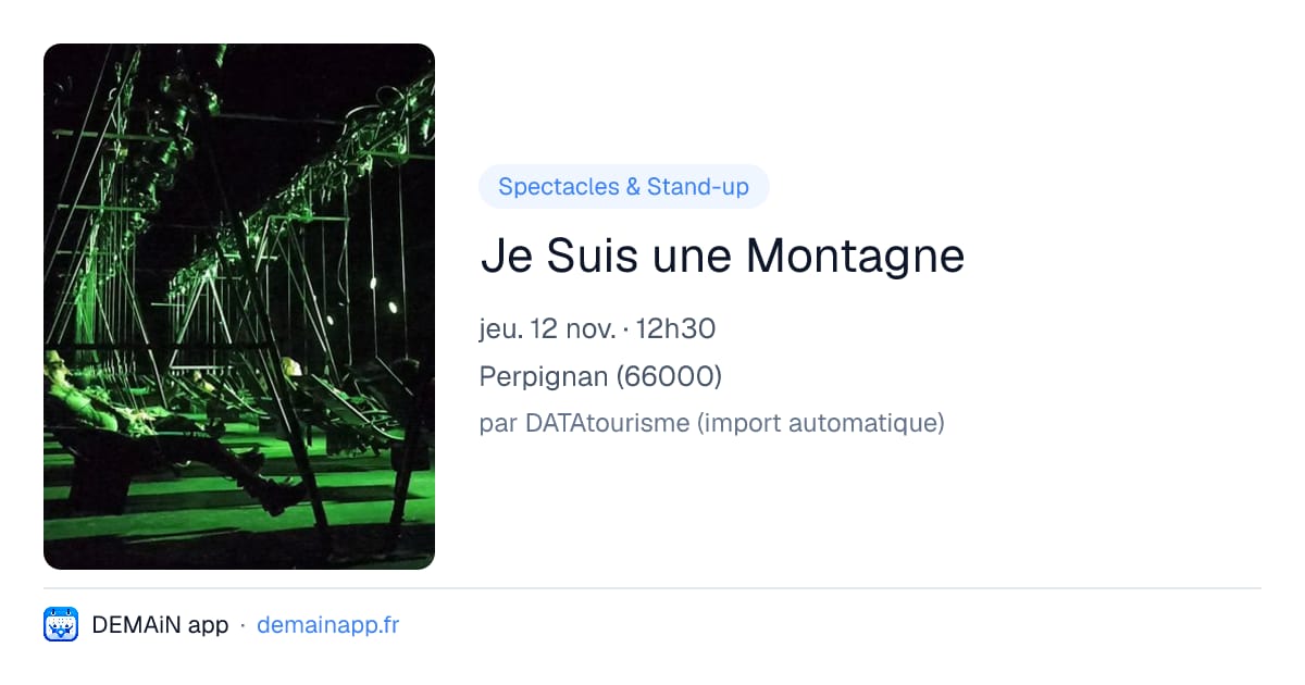 Je Suis une Montagne — Perpignan