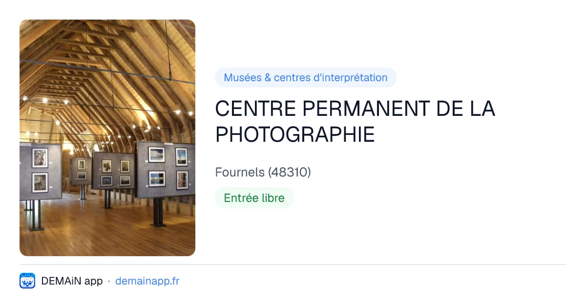 CENTRE PERMANENT DE LA PHOTOGRAPHIE — Fournels