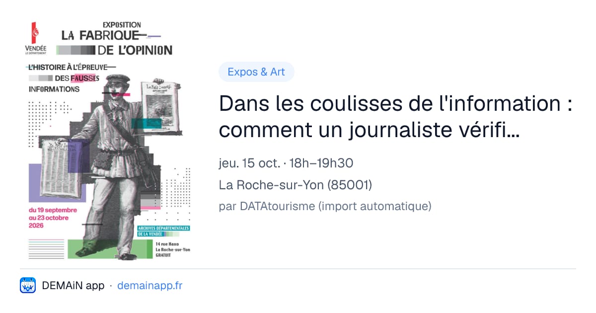 Dans les coulisses de l'information : comment un journaliste vérifie les faits — La Roche-sur-Yon