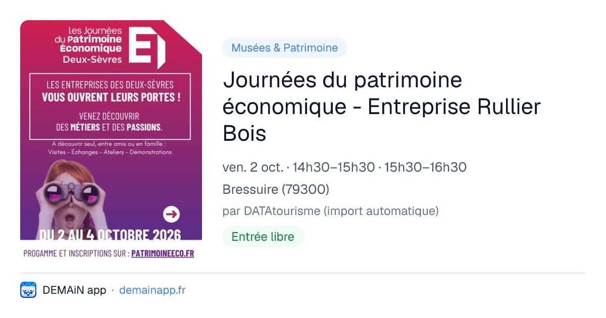 Journées du patrimoine économique - Entreprise Rullier Bois — Bressuire