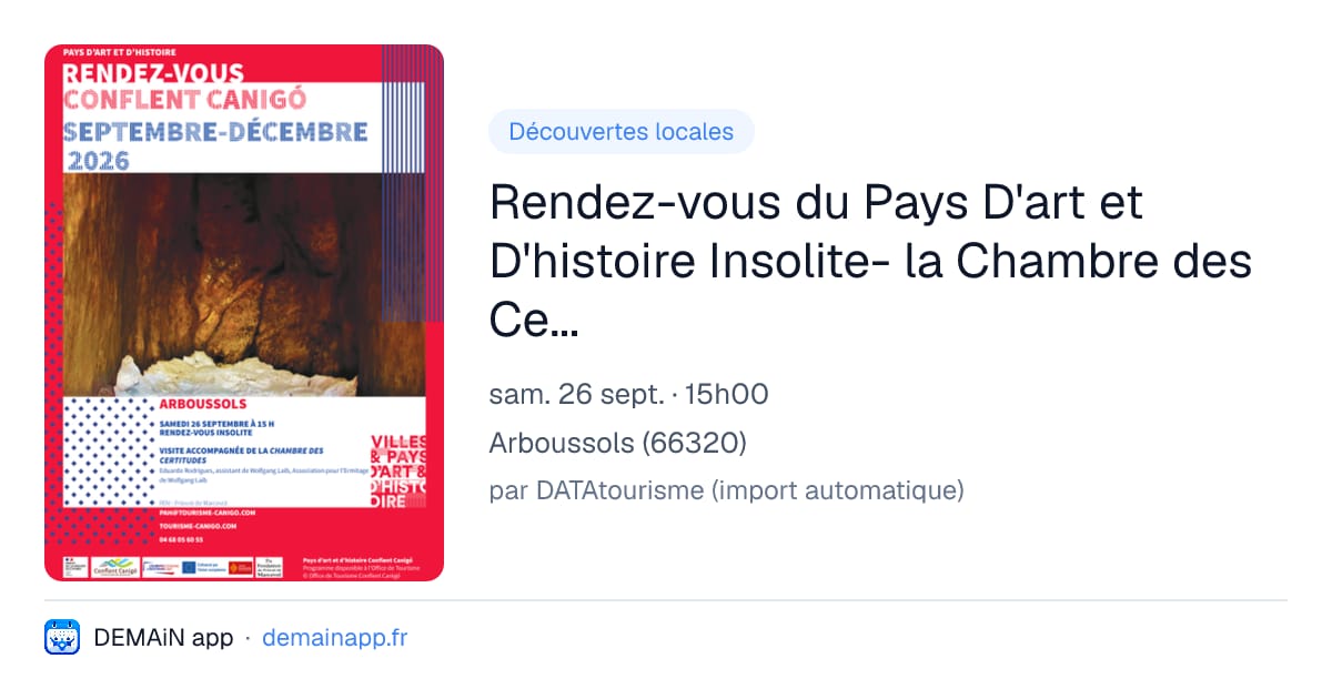 Rendez-vous du Pays D'art et D'histoire Insolite- la Chambre des Certitudes — Arboussols