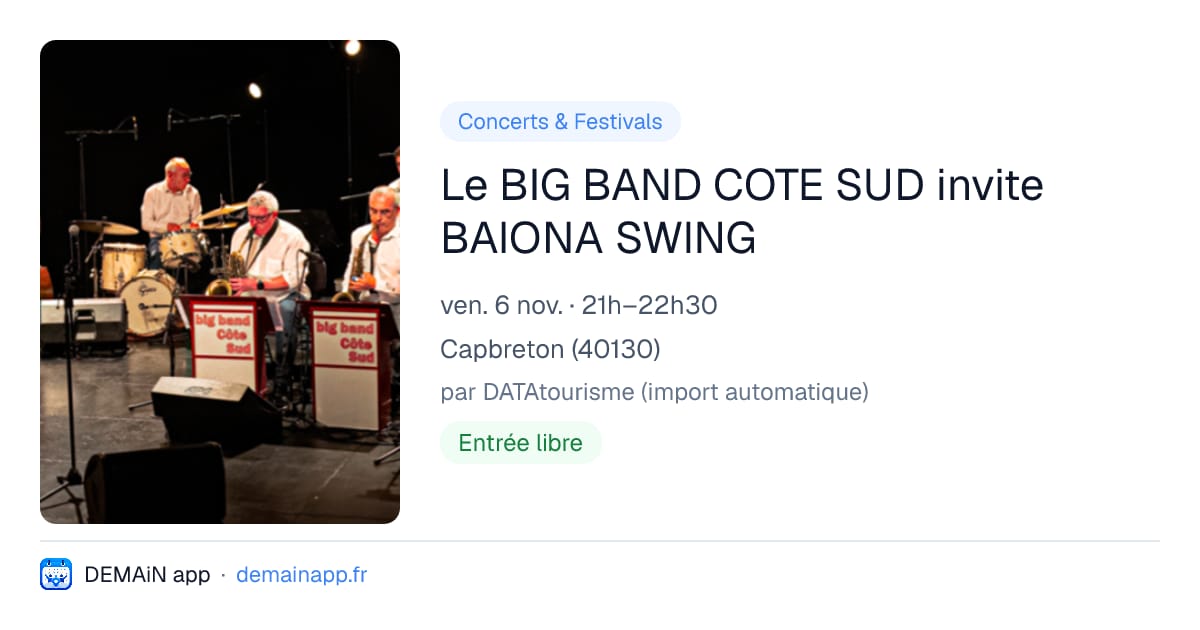 Le BIG BAND COTE SUD invite BAIONA SWING — Capbreton