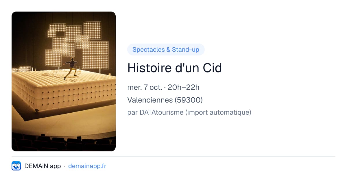 Histoire d'un Cid — Valenciennes