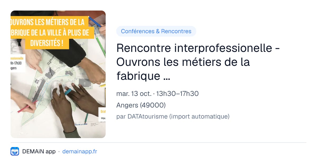 Rencontre interprofessionelle - Ouvrons les métiers de la fabrique de la ville à plus de diversité — Angers