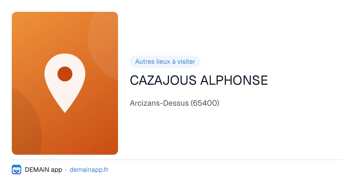 CAZAJOUS ALPHONSE — Arcizans-Dessus