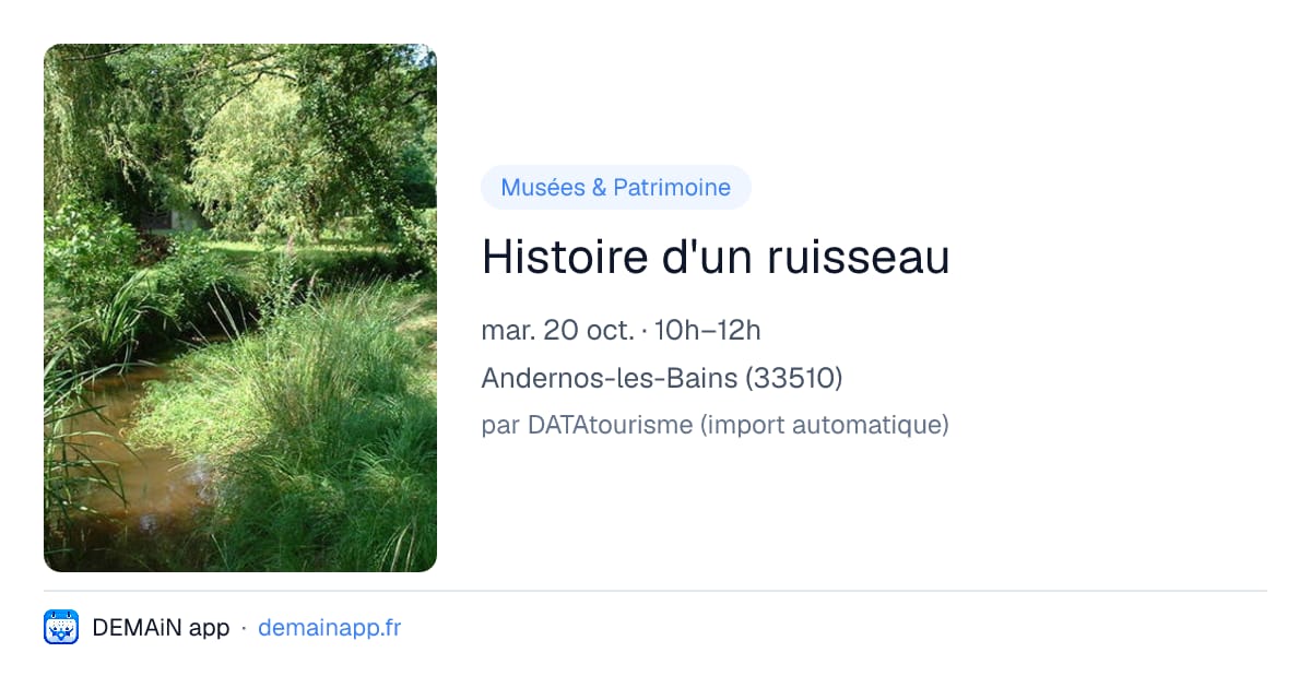 Histoire d'un ruisseau — Andernos-les-Bains