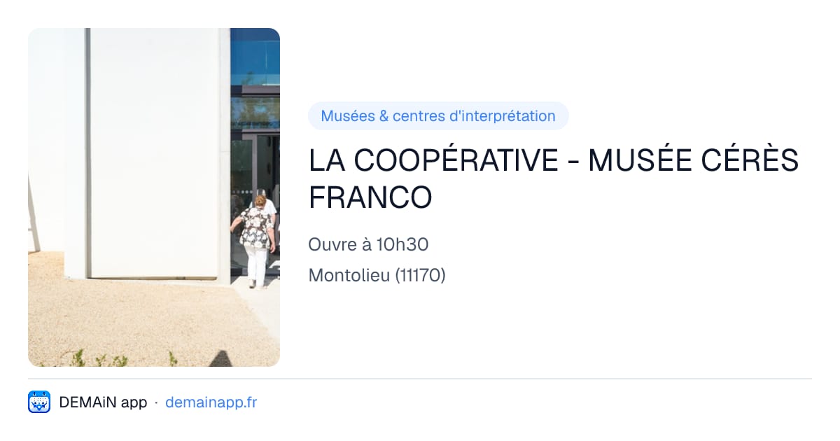 LA COOPÉRATIVE - MUSÉE CÉRÈS FRANCO — Montolieu