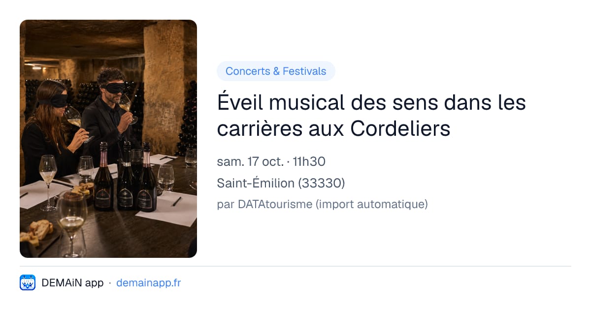 Éveil musical des sens dans les carrières aux Cordeliers — Saint-Émilion