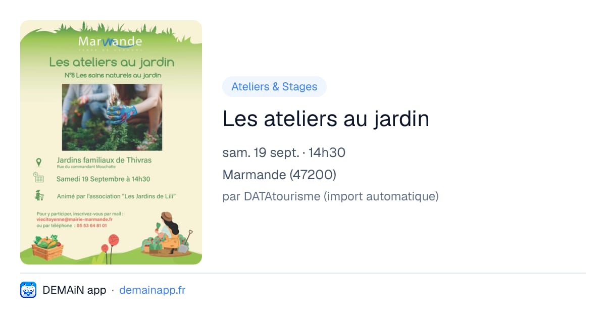 Les ateliers au jardin — Marmande