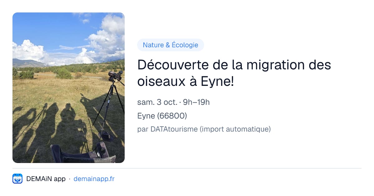 Découverte de la migration des oiseaux à Eyne! — Eyne