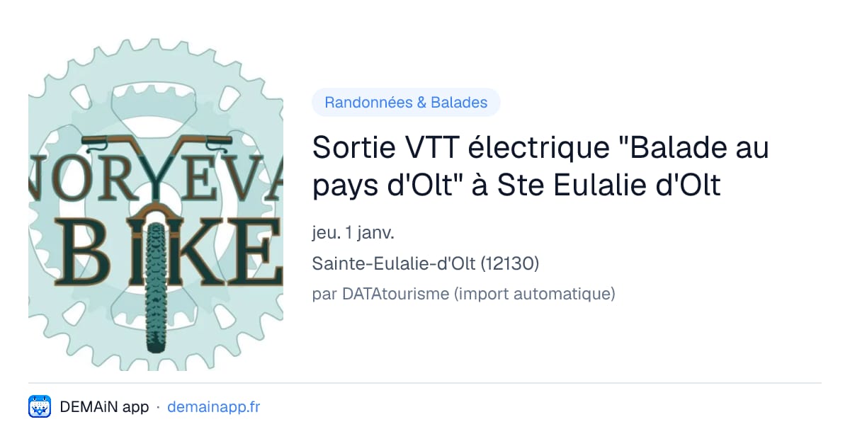 Sortie VTT électrique "Balade au pays d'Olt" à Ste Eulalie d'Olt — Sainte-Eulalie-d'Olt