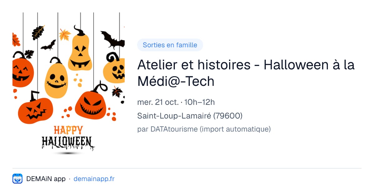 Atelier et histoires - Halloween à la Médi@-Tech — Saint-Loup-Lamairé