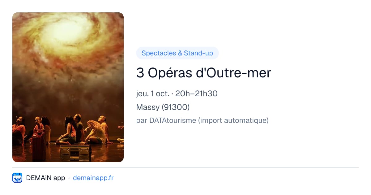3 Opéras d'Outre-mer — Massy