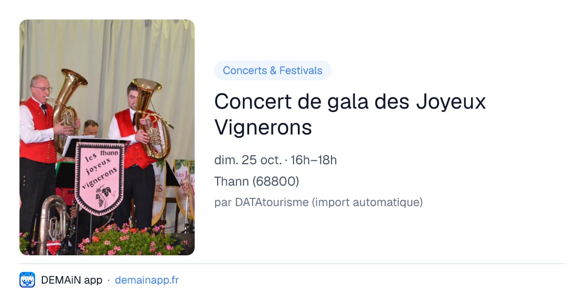 Concert de gala des Joyeux Vignerons — Thann