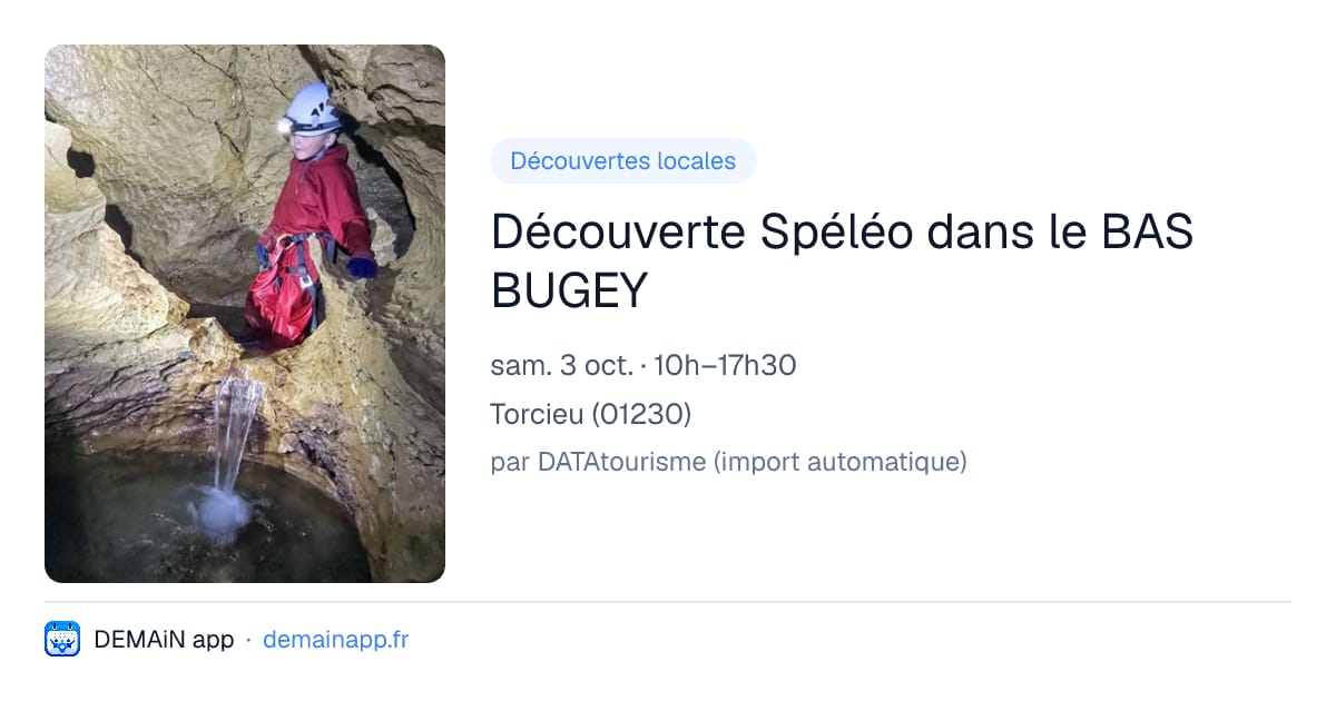 Découverte Spéléo dans le BAS BUGEY — Torcieu