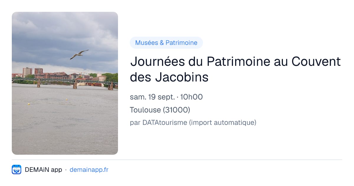 Journées du Patrimoine au Couvent des Jacobins — Toulouse