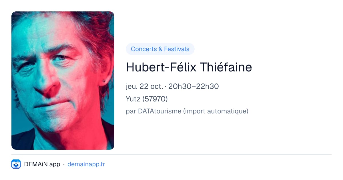 Hubert-Félix Thiéfaine — Yutz