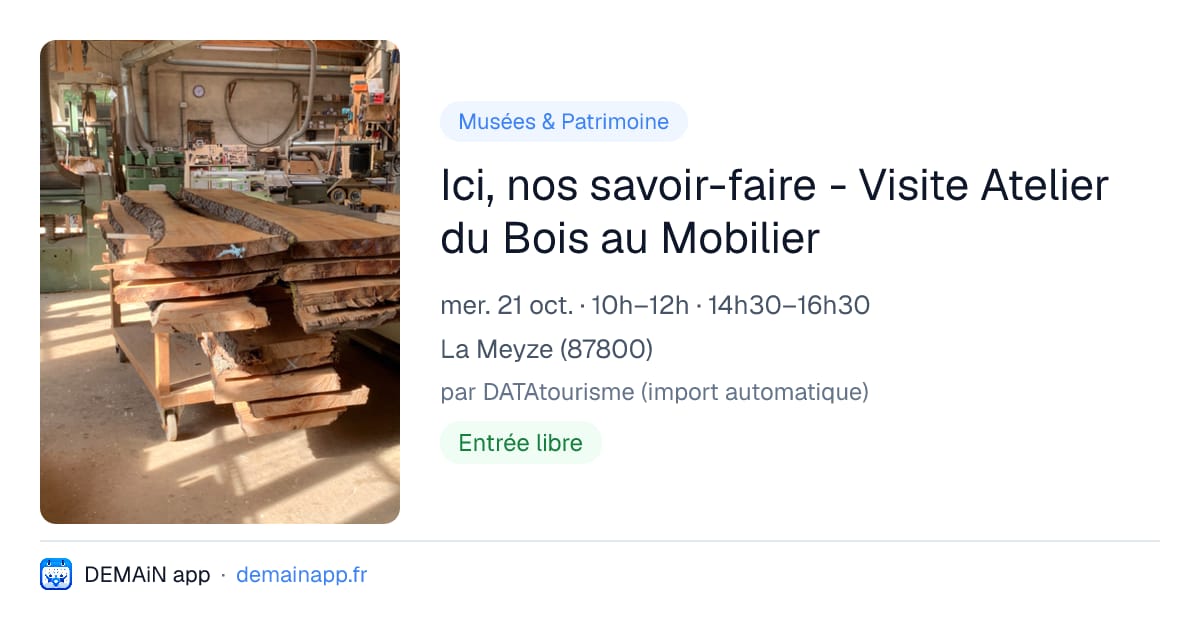 Ici, nos savoir-faire - Visite Atelier du Bois au Mobilier — La Meyze