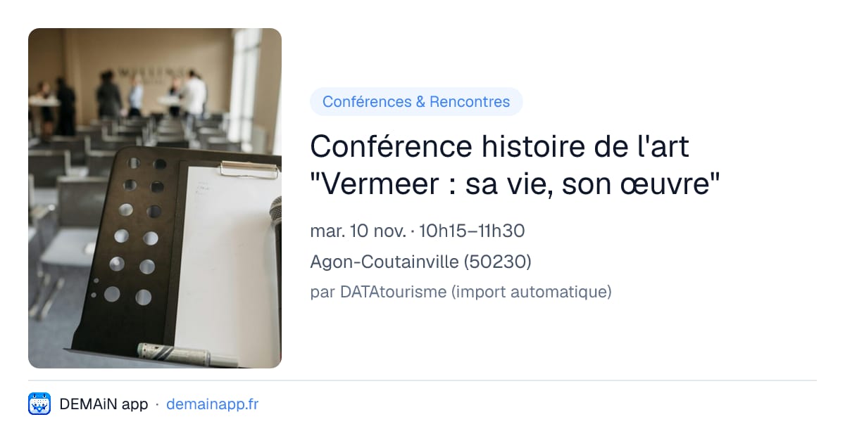 Conférence histoire de l'art "Vermeer : sa vie, son œuvre" — Agon-Coutainville