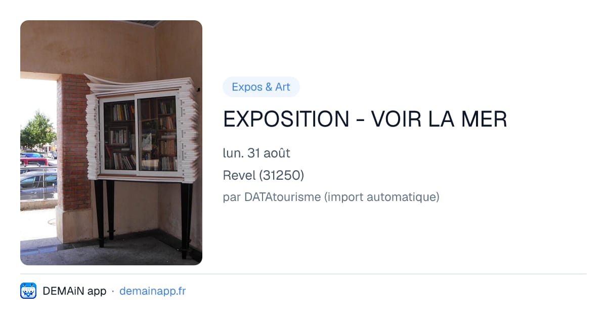 EXPOSITION - VOIR LA MER — Revel