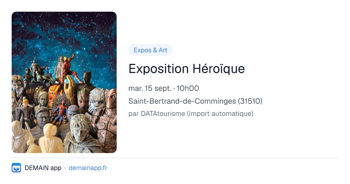Exposition Héroïque — Saint-Bertrand-de-Comminges
