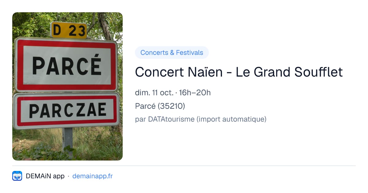 Concert Naïen - Le Grand Soufflet — Parcé