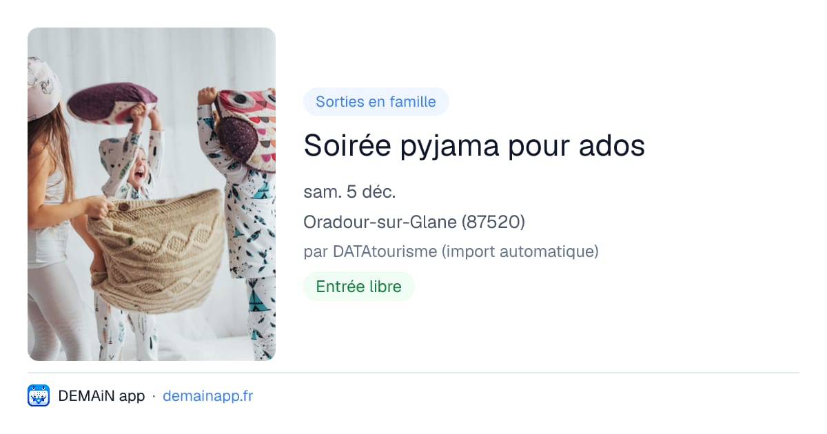 Soirée pyjama pour ados — Oradour-sur-Glane