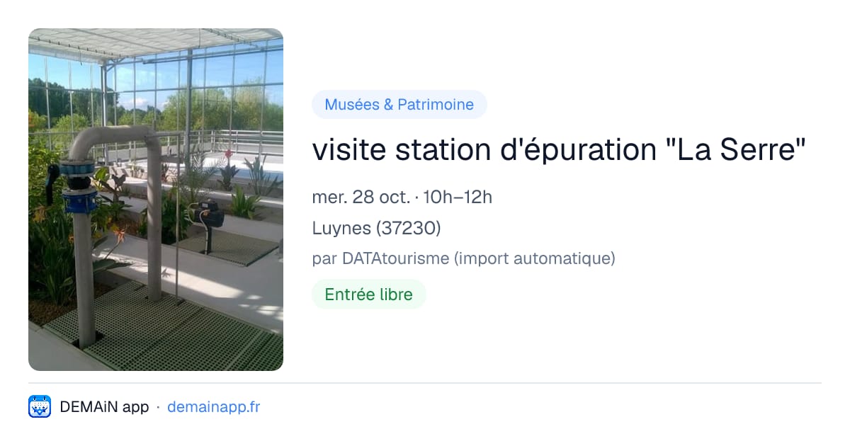 visite station d'épuration "La Serre" — Luynes