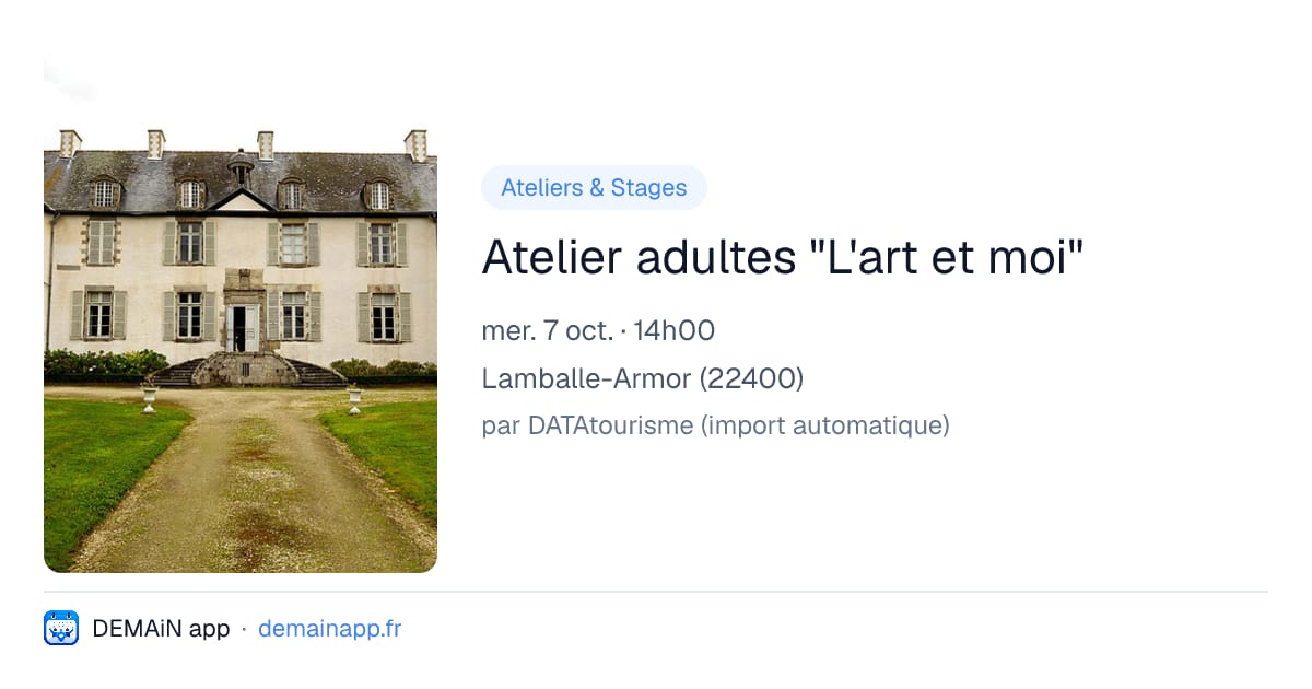 Atelier adultes "L'art et moi" — Lamballe-Armor