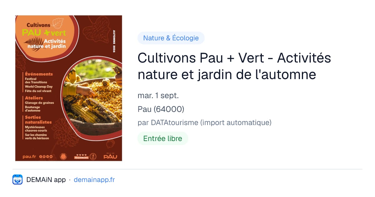 Cultivons Pau + Vert - Activités nature et jardin de l'automne — Pau