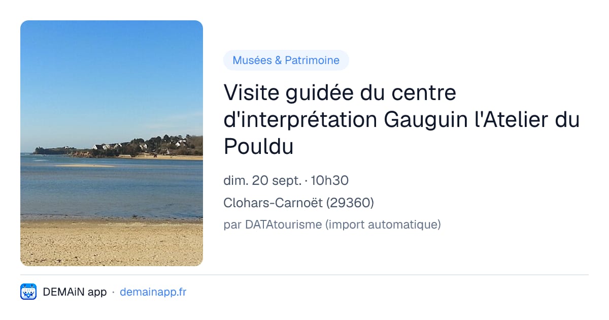 Visite guidée du centre d'interprétation Gauguin l'Atelier du Pouldu — Clohars-Carnoët