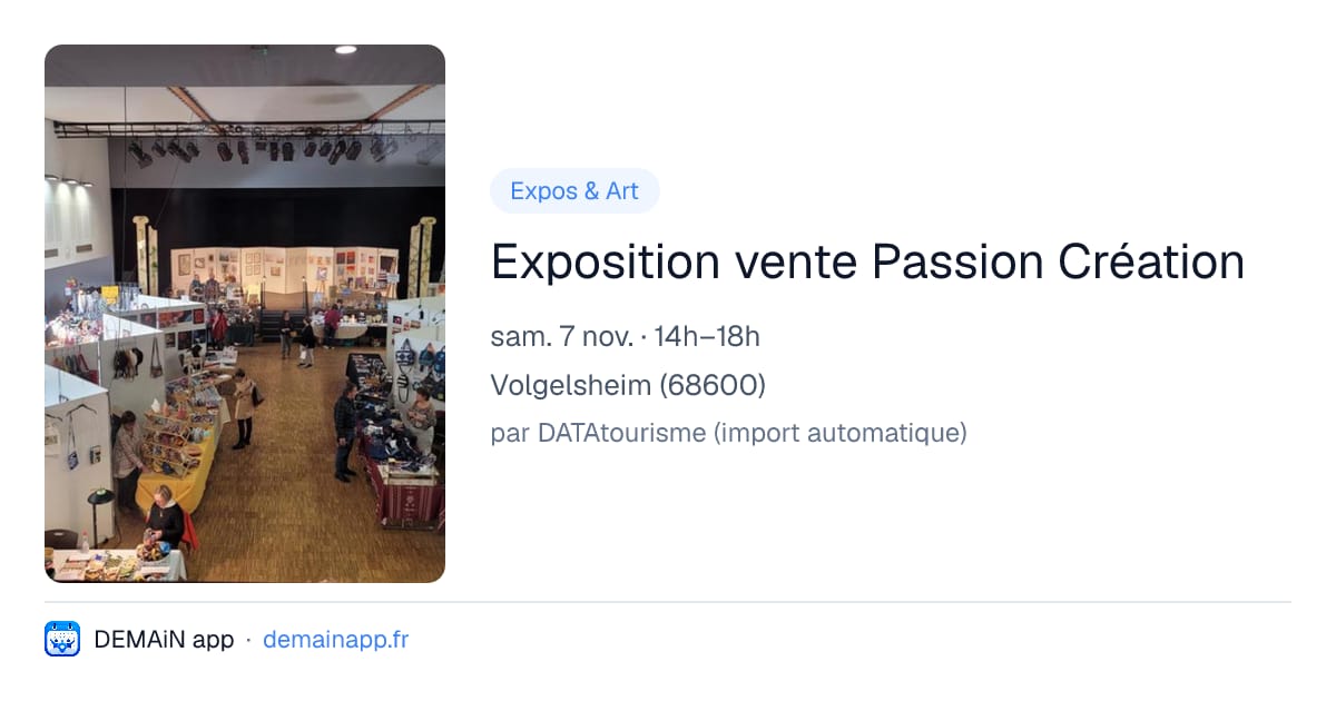 Exposition vente Passion Création — Volgelsheim