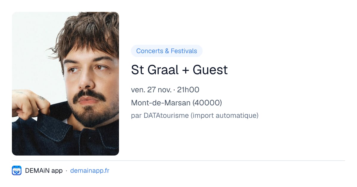 St Graal + Guest — Mont-de-Marsan
