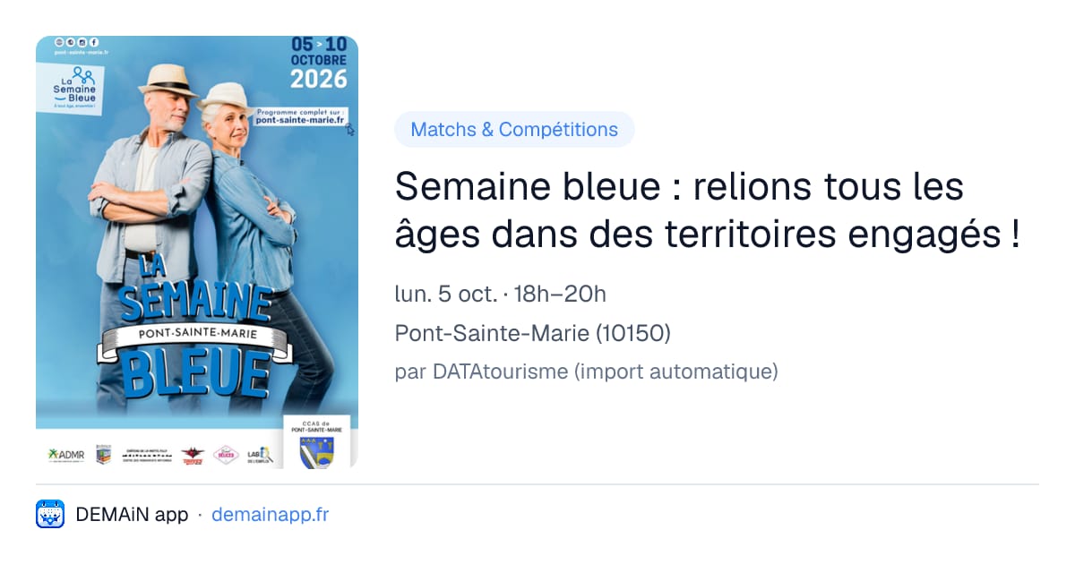 Semaine bleue : relions tous les âges dans des territoires engagés ! — Pont-Sainte-Marie
