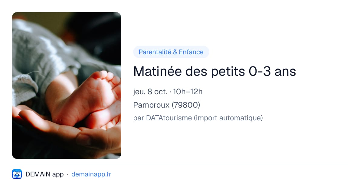 Matinée des petits 0-3 ans — Pamproux