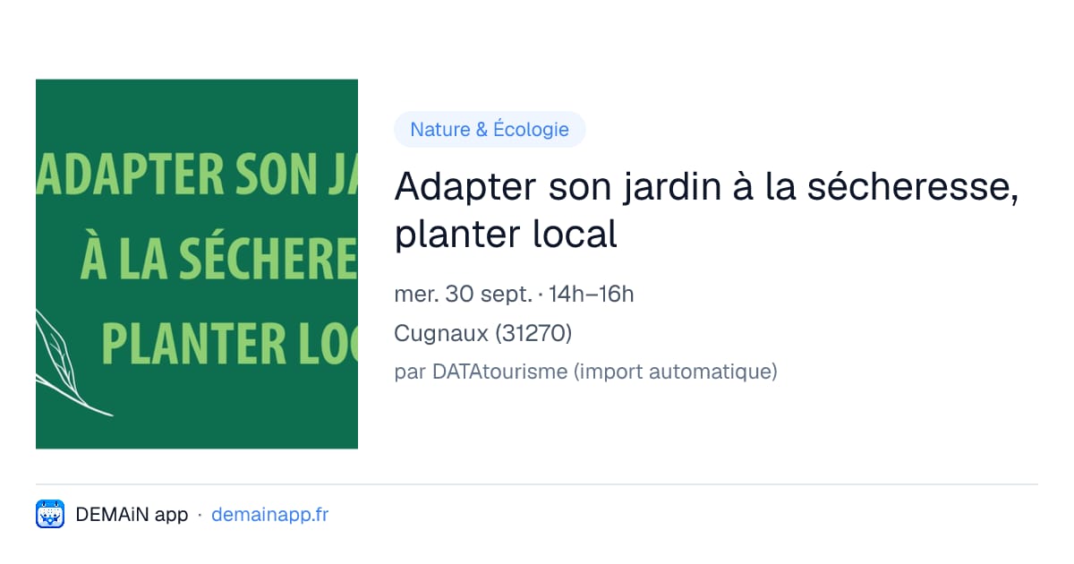 Adapter son jardin à la sécheresse, planter local — Cugnaux