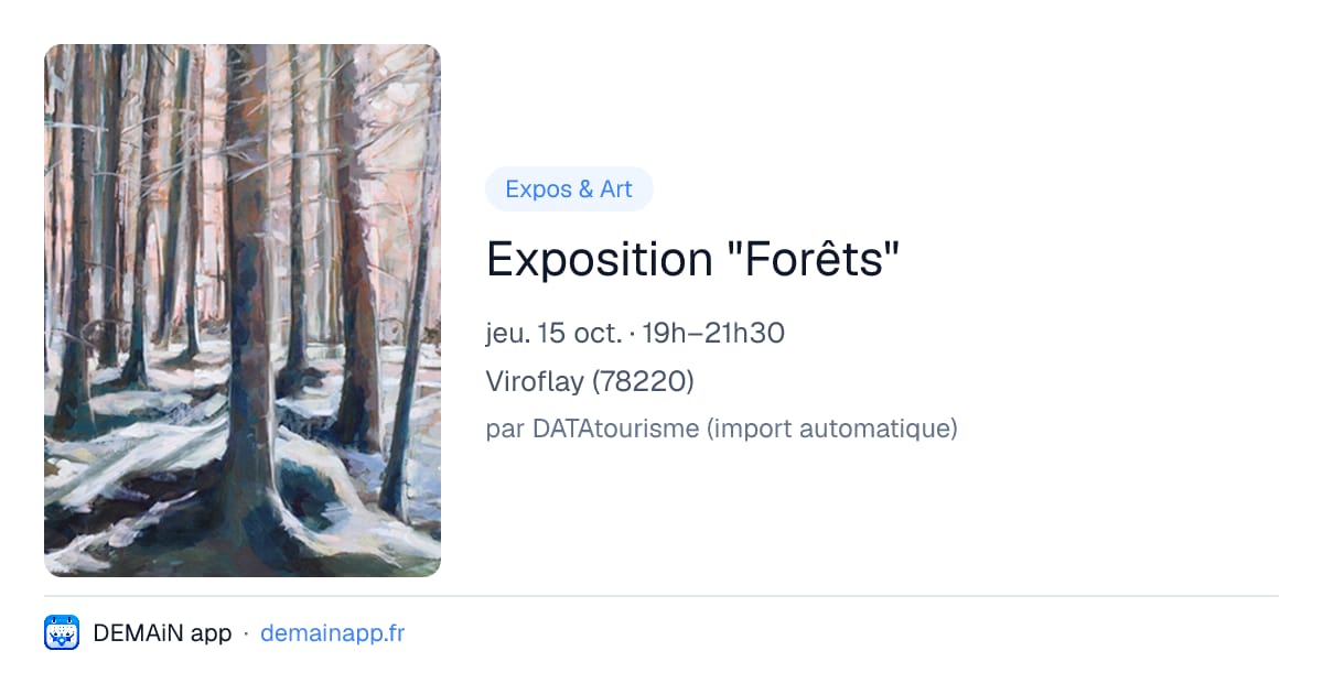 Exposition "Forêts" — Viroflay