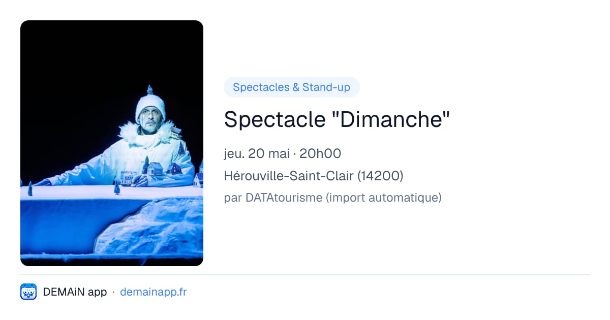 Spectacle "Dimanche" — Hérouville-Saint-Clair