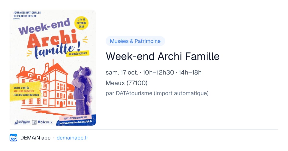 Week-end Archi Famille — Meaux