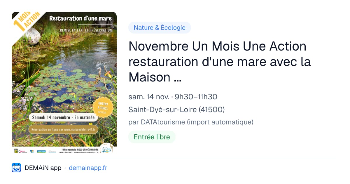 Novembre Un Mois Une Action restauration d'une mare avec la Maison de la Loire — Saint-Dyé-sur-Loire