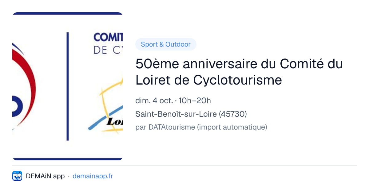 50ème anniversaire du Comité du Loiret de Cyclotourisme — Saint-Benoît-sur-Loire