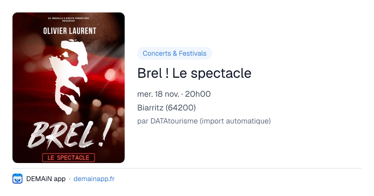Brel ! Le spectacle — Biarritz