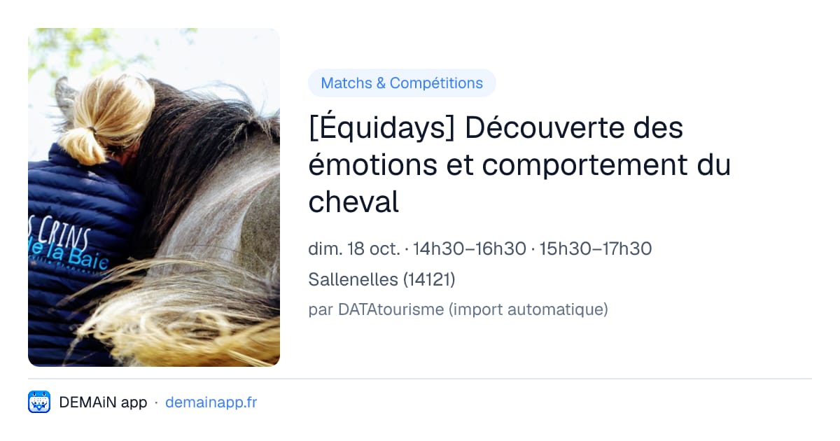 [Équidays] Découverte des émotions et comportement du cheval — Sallenelles