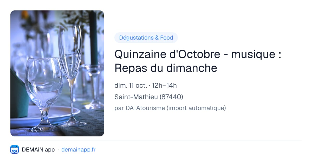 Quinzaine d'Octobre - musique : Repas du dimanche — Saint-Mathieu