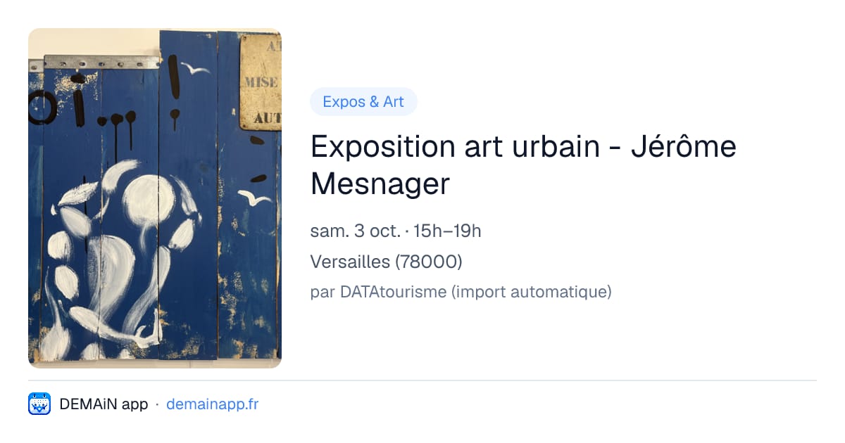 Exposition art urbain - Jérôme Mesnager — Versailles